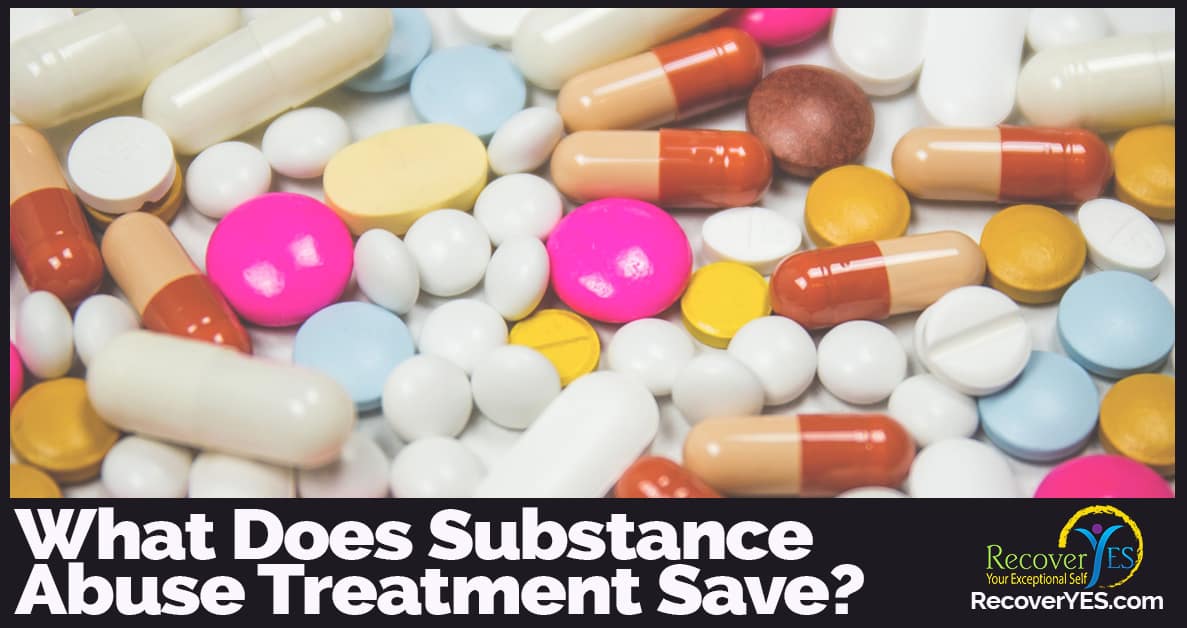 What Does Substance Abuse Treatment Save? Survival Tools for Anyone Living